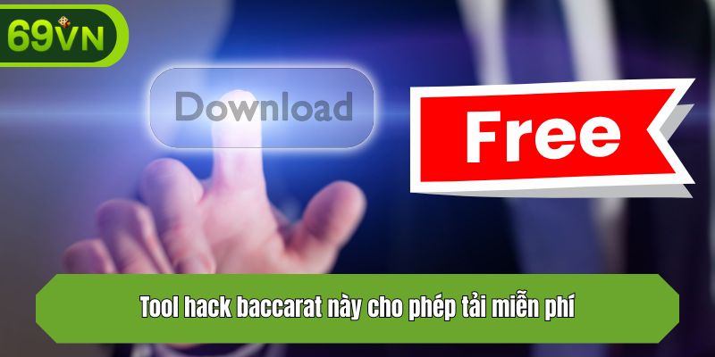 Tool hack baccarat này cho phép tải miễn phí